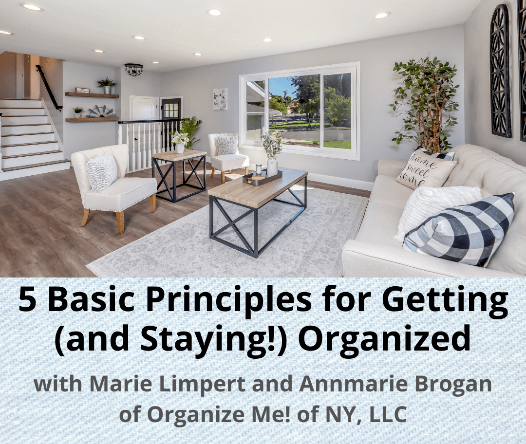 The 5 Basic Principles for Getting and Staying Organized Scarsdale